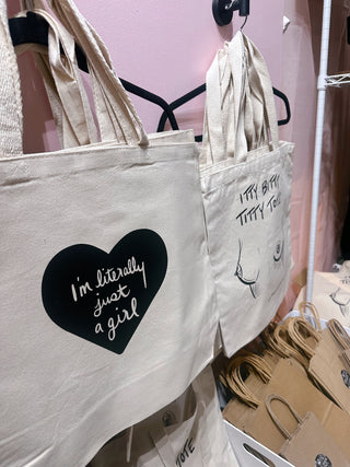 I’m Literally Just a Girl Tote