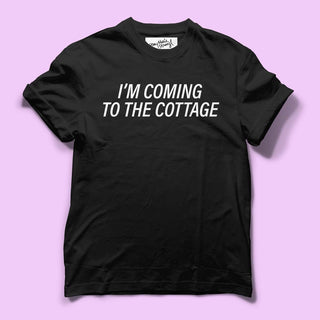 I’m Coming to the Cottage T-Shirt