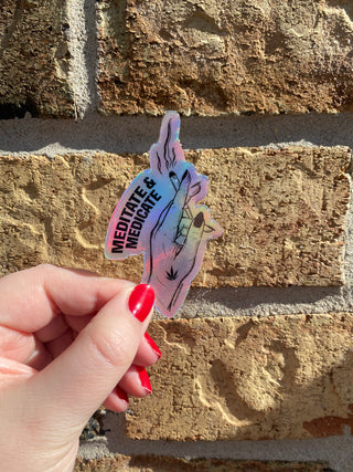 Meditate and Medicate Sticker